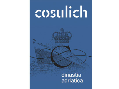 Cosulich. Dinastia adriatica